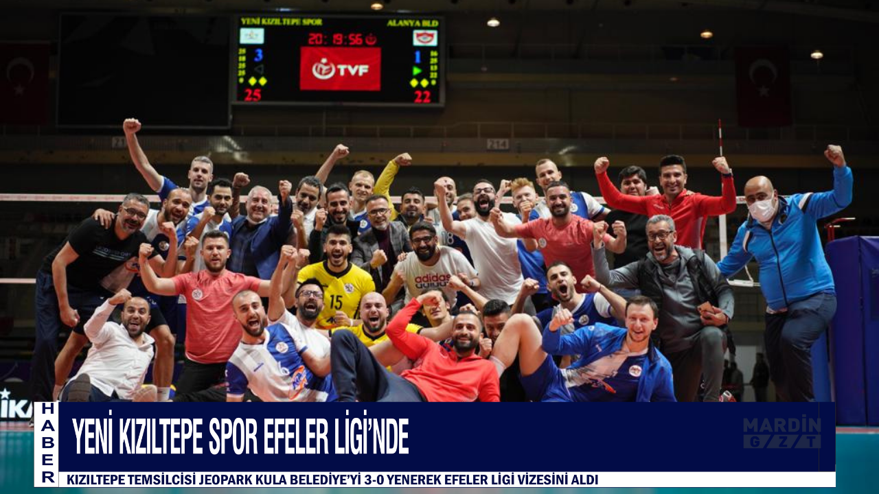 Yeni Kızıltepe Spor Efeler Ligi’nde