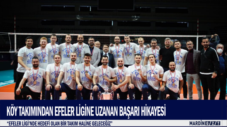 Köy takımından Efeler Ligi’ne uzanan bir başarı hikayesi: Yeni Kızıltepe Spor