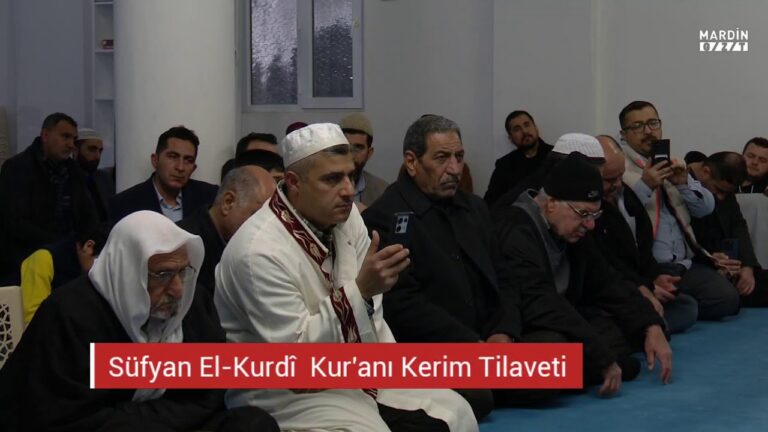Iraklı Hafız Süfyan El-Kurdî Kur’anı Kerim Tilaveti