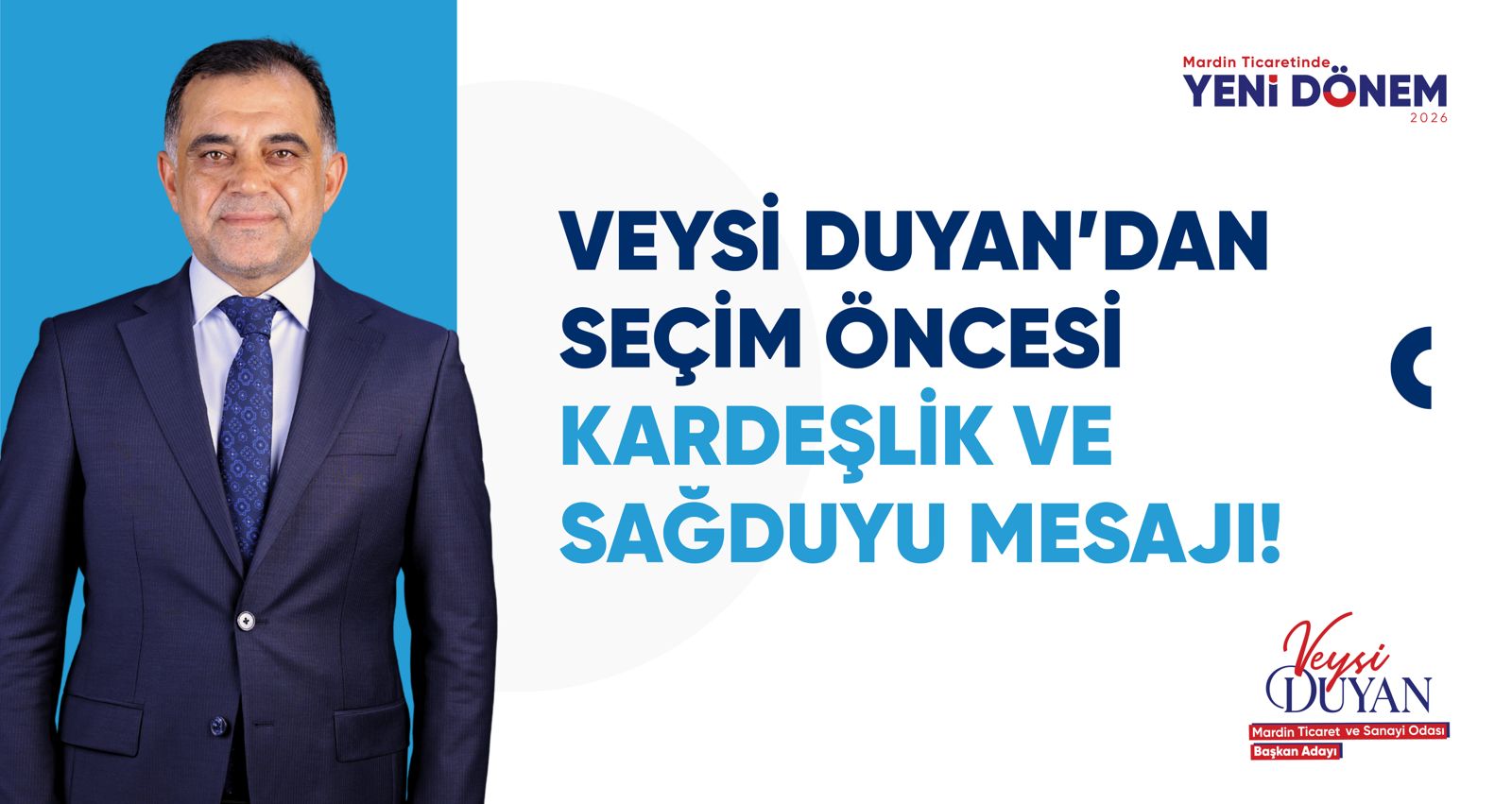 Veysi Duyan’dan seçim öncesi kardeşlik ve sağduyu çağrısı