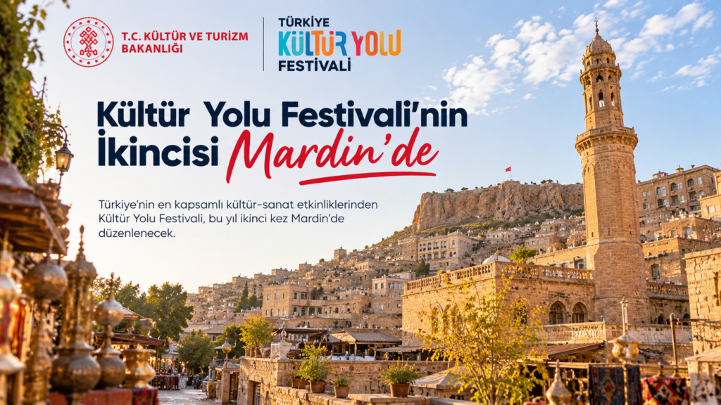 Mardin Türkiye Kültür Yolu Festivali’ne 2. kez ev sahipliği yapacak